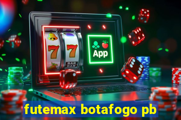 futemax botafogo pb